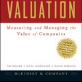 Cover Art for 9780470889930, Valuation: Measuring and Managing the Value of Companies by McKinsey & Company Inc., Tim Koller, Marc Goedhart, David Wessels
