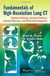Cover Art for 9781451184082, Fundamentals of High-resolution Lung CT: Common Findings, Common Patterns, Common Diseases, and Differential Diagnosis by Elicker