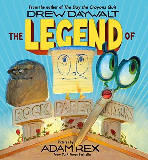 Cover Art for 9780008261177, The Legend of Rock, Paper, Scissors by Drew Daywalt