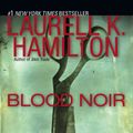 Cover Art for 9780515146370, Blood Noir by Laurell K. Hamilton