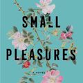 Cover Art for 9780063094727, Small Pleasures by Clare Chambers