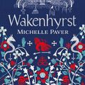 Cover Art for 9781788549554, Wakenhyrst by Michelle Paver