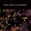 Cover Art for 9788492617913, Leal Ante La Muerte by JD Robb