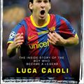 Cover Art for 9781906850395, Messi by Luca Caioli