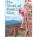 Cover Art for 9780606163590, Ghost of Fossil Glen by Cynthia C DeFelice