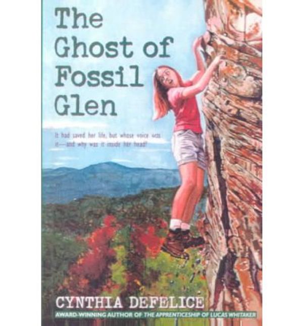 Cover Art for 9780606163590, Ghost of Fossil Glen by Cynthia C DeFelice