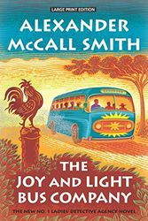 Cover Art for B0B6QBHK8B, The Joy and Light Bus Company: 22 by McCall Smith, Alexander
