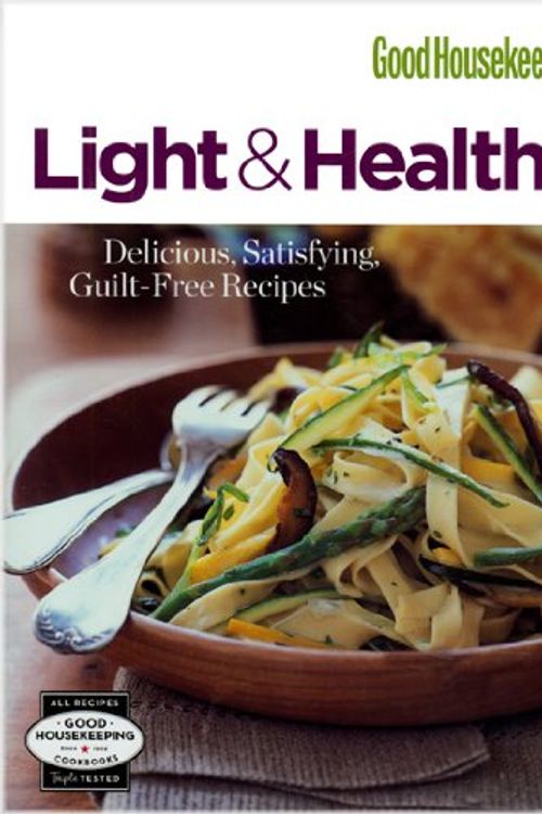 Cover Art for 9781572156203, Good Housekeeping: Light & Healthy by Editors of GH