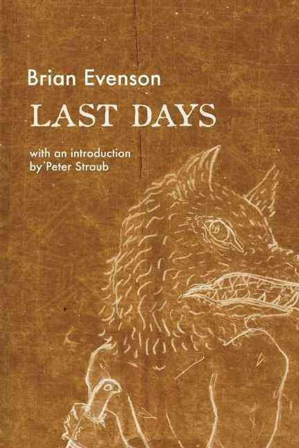 Cover Art for 9781566894166, Last Days by Brian Evenson