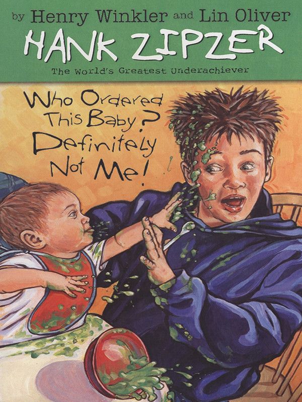 Cover Art for 9781101208977, Who Ordered This Baby? Definitely Not Me! #13 by Henry Winkler, Lin Oliver