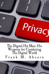Cover Art for 9780615595832, The Digital Hit Man by Frank M. Ahearn