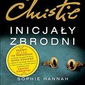 Cover Art for 9788308053911, Inicjały zbrodni by Sophie Hannah