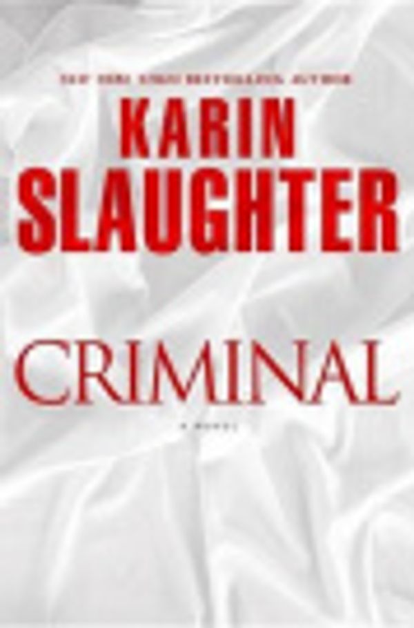 Cover Art for 9781299092761, Criminal by Karin Slaughter