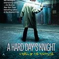 Cover Art for 9781101475232, A Hard Day’s Knight by Simon R. Green