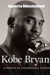 Cover Art for 9781629379494, Sports Illustrated Kobe Bryant: A Tribute to a Basketball Legend by The Editors of Sports Illustrated