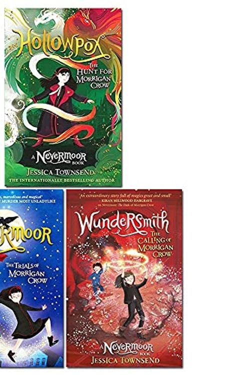 Cover Art for 9780678455517, Morrigan Crow Series Collection 3 Books Set by Jessica Townsend (Hollowpox, Nevermoor, Wundersmith) by Jessica Townsend