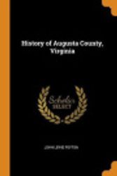 Cover Art for 9780342862856, History of Augusta County, Virginia by John Lewis Peyton