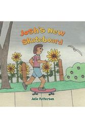 Cover Art for 9781398484566, Josh's New Skateboard by Julie Patterson