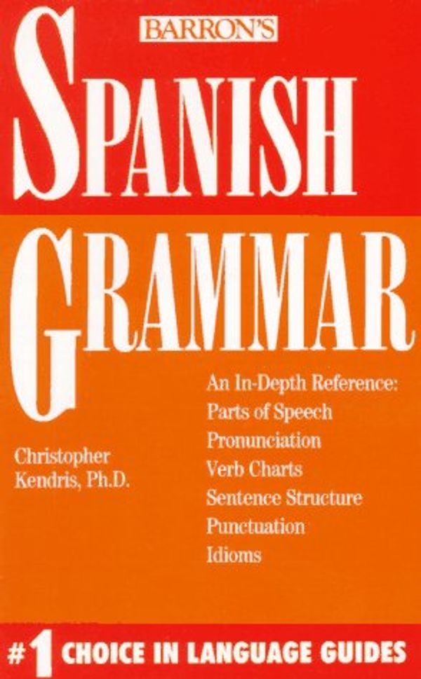 Cover Art for 9780812042955, Spanish Grammar by Christopher Kendris