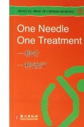 Cover Art for 9787119044415, One needle, one treatment = Yi gen zhen, yi zhong zhi liao by Jin Keyu