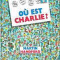 Cover Art for 9782700041101, Où est Charlie? by Martin Handford