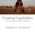Cover Art for 9780674072350, Creating Capabilities: The Human Development Approach by Martha C. Nussbaum
