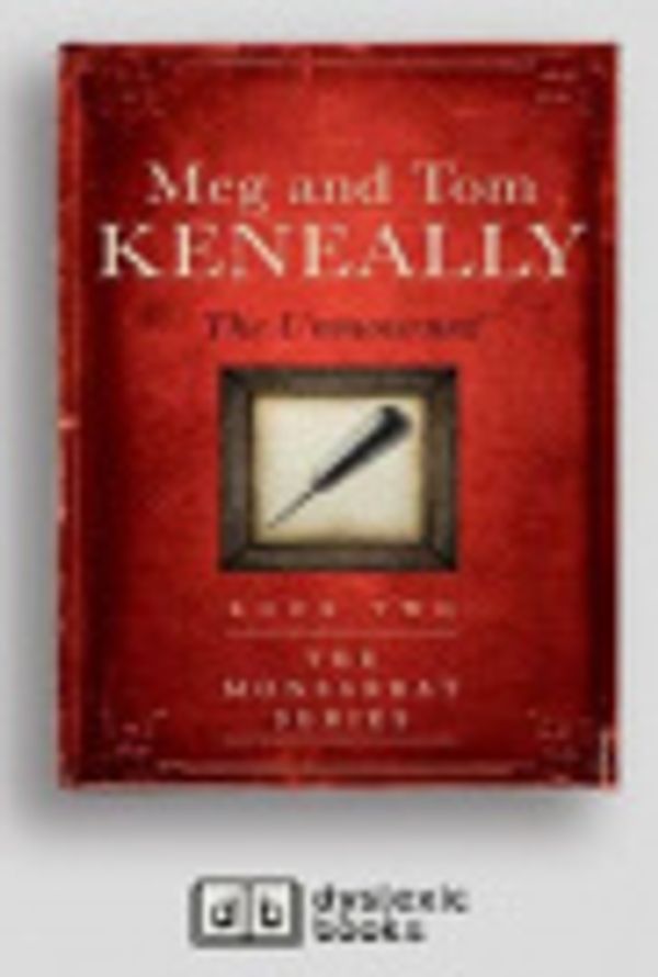 Cover Art for 9781525292415, The Unmourned by Meg Keneally, Tom Keneally