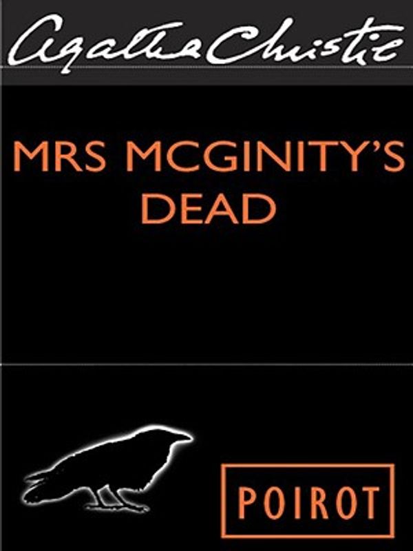 Cover Art for 9780060825904, Mrs. McGinty's Dead by Agatha Christie