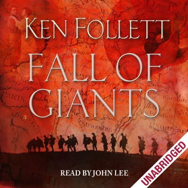 Cover Art for B00NE4BJEA, Fall of Giants by Ken Follett