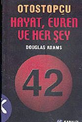 Cover Art for 9789758240647, Hayat, Evren ve Her Şey by Douglas Adams