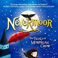 Cover Art for B06XC5P52D, Nevermoor: The Trials of Morrigan Crow by Jessica Townsend