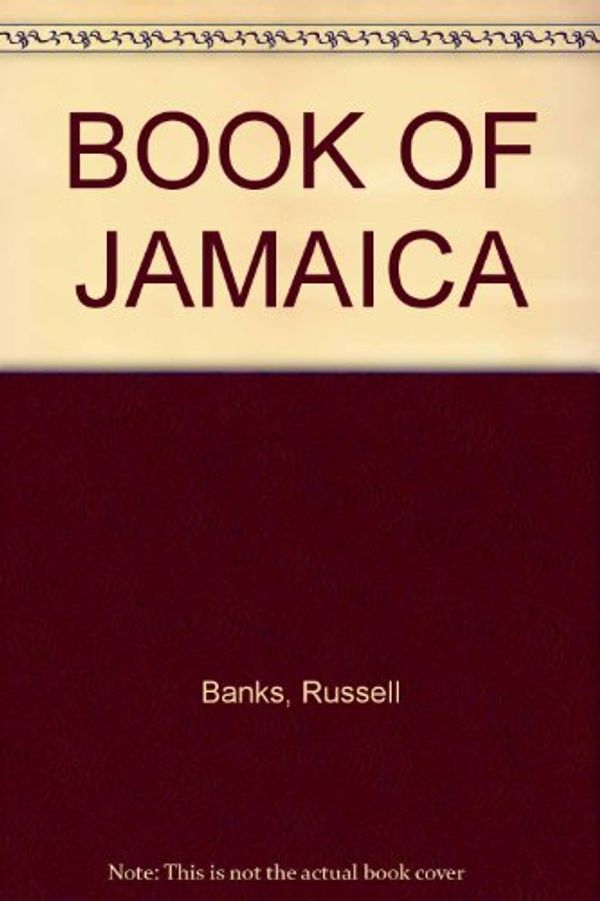 Cover Art for 9780395290859, BOOK OF JAMAICA by Russell Banks