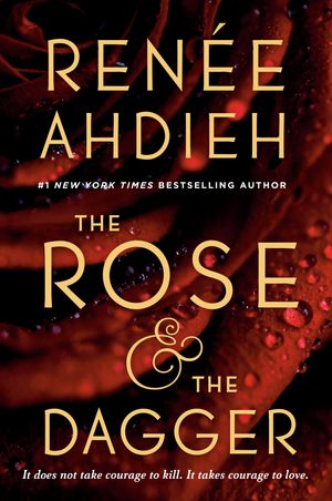 Cover Art for 9780147513861, The Rose & the Dagger by Renée Ahdieh
