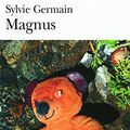 Cover Art for 9782070336487, Magnus by Sylvie Germain