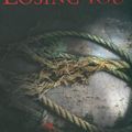 Cover Art for 9780141029849, Losing You by Nicci French