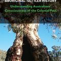 Cover Art for 9781783086832, Memory, Place and Aboriginal-Settler HistoryUnderstanding Australians' Consciousness of the... by Skye Krichauff