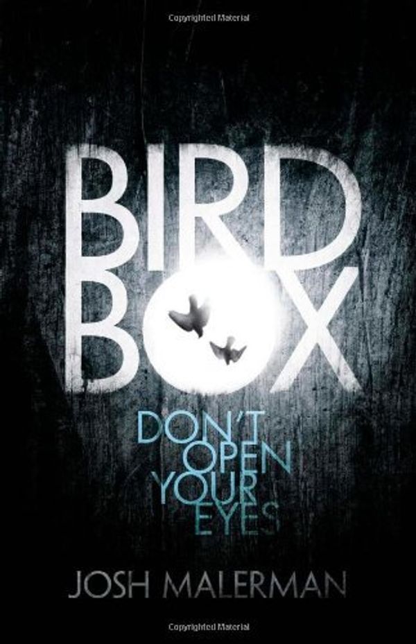 Cover Art for 0884998579089, Bird Box by Josh Malerman