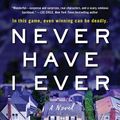Cover Art for 9780062855336, Never Have I Ever by Joshilyn Jackson