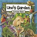 Cover Art for 9780810954731, Uno's Garden by Graeme Base