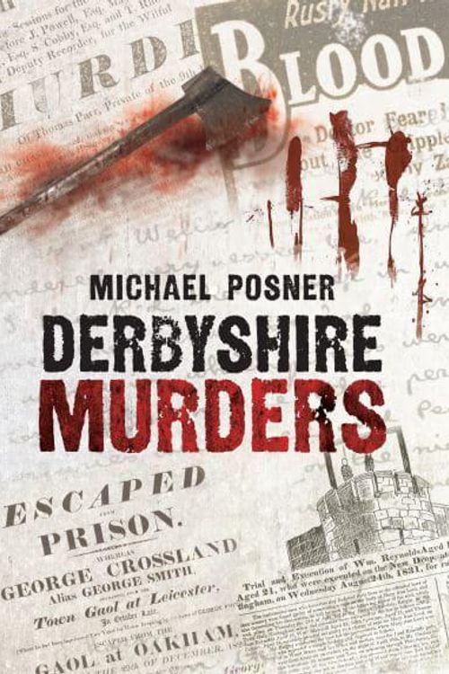 Cover Art for 9781848681514, Derbyshire Murders by Michael Posner