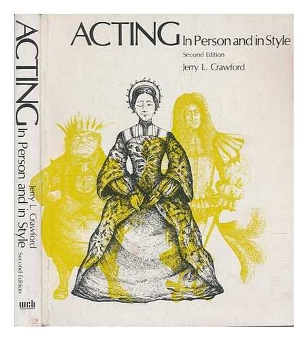 Cover Art for 9780697041647, Acting, in person and in style by Jerry L Crawford