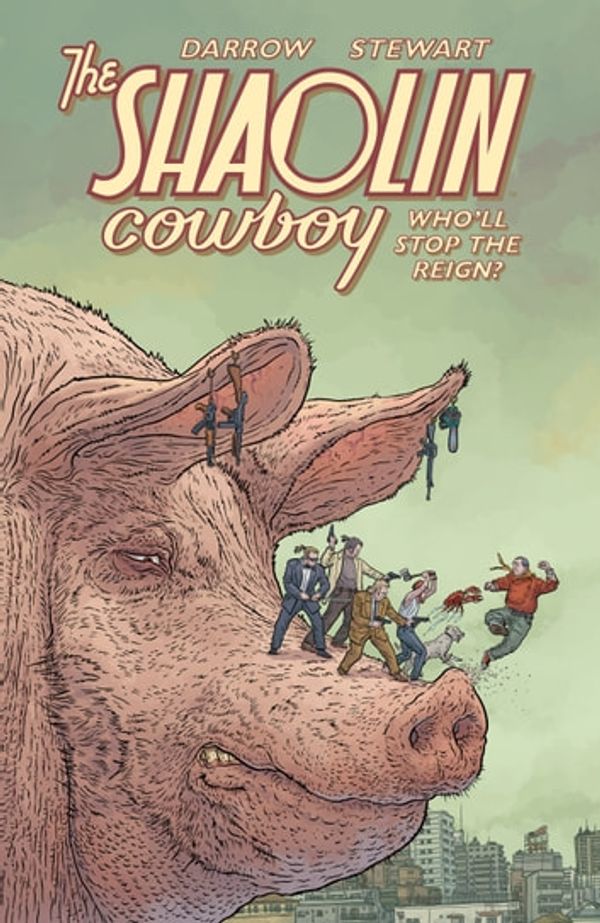 Cover Art for 9781506722696, The Shaolin Cowboy by Geof Darrow