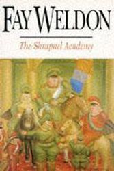 Cover Art for 9780340599167, The Shrapnel Academy by Fay Weldon
