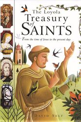 Cover Art for 9780829417852, The Loyola Treasury of Saints by David Self