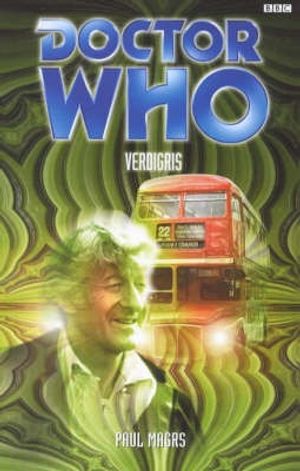 Cover Art for 9780563555926, Doctor Who: Verdigris by Paul Magrs