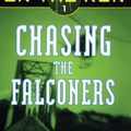 Cover Art for 9781417657988, Chasing the Falconers by Gordon Korman