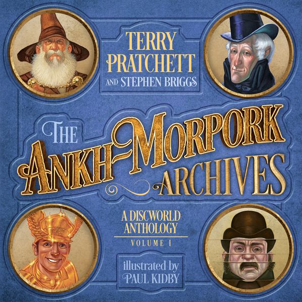 Cover Art for 9781473205352, The Ankh-Morpork Archives: Volume One by Terry Pratchett
