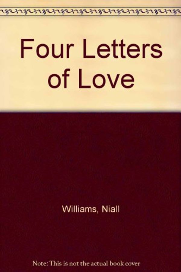 Cover Art for 9780754031185, Four Letters of Love by Niall Williams