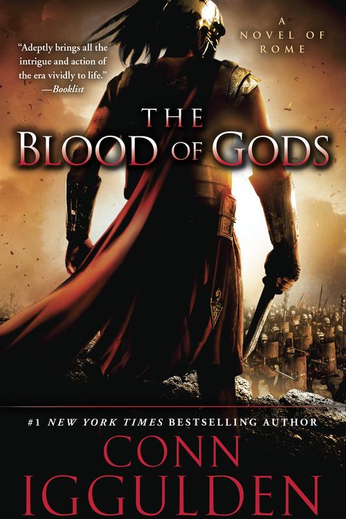 Cover Art for 9780385343084, The Blood of Gods: A Novel of Rome by Conn Iggulden