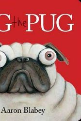 Cover Art for 9781760273903, Pig the Pug by Aaron Blabey